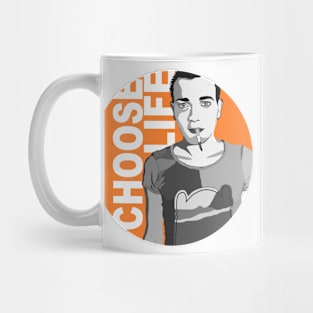 CHOOSE LIFE! Mug